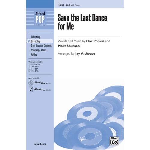 Save The Last Dance For Me SAB/Piano Arr Althouse