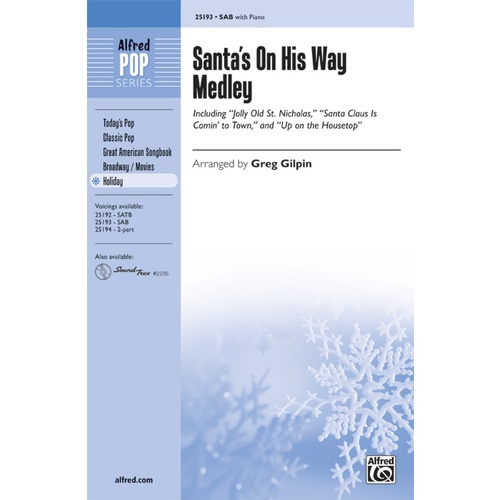 Santas On His Way Medley SAB/Piano Arr Gilpin