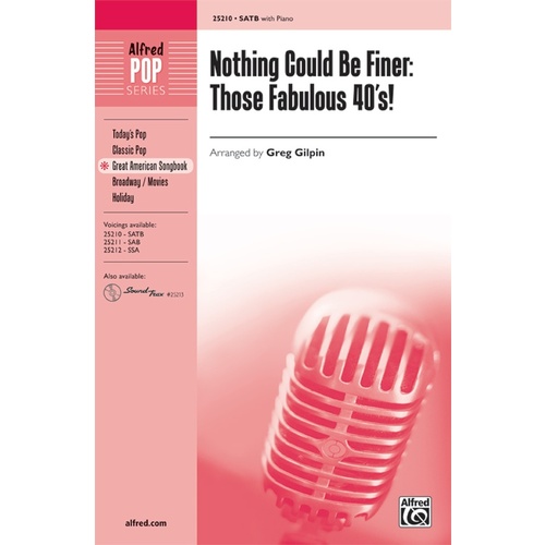 Nothing Could Be Finer SATB/Piano Arr Gilpin