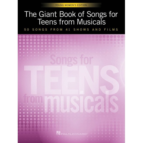 Giant Book of Songs for Teens: Musicals Young Women's Edition