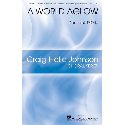 A World Aglow SSA/SATB (Octavo)