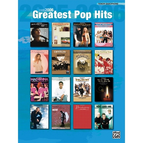2005-06 Greatest Pop Hits Tenor Sax