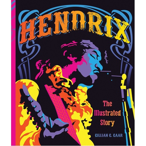 Hendrix - The Illustrated Story (Hardcover Book)