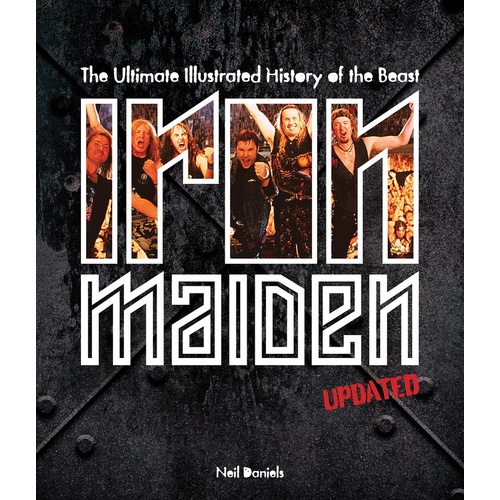 Iron Maiden - Ultimate Illustrated History Of The Beast (Hardcover Book)