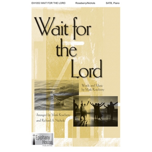 Wait For The Lord SATB (Octavo)