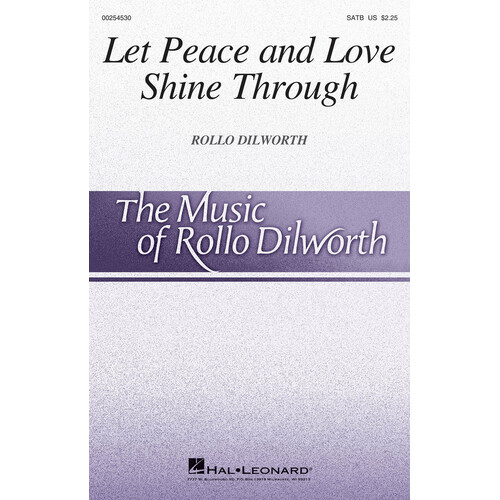 Let Peace And Love Shine Through SATB (Octavo)