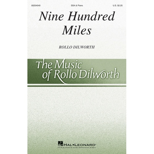 Nine Hundred Miles SSA (Octavo)