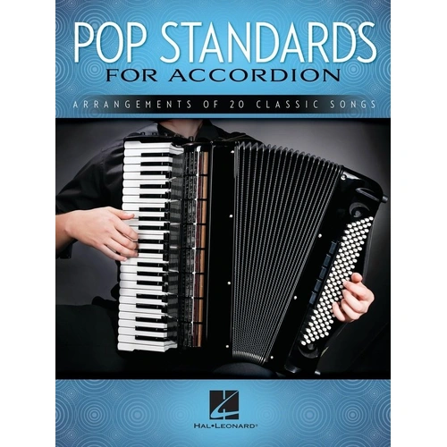 Pop Standards for Accordion - 20 Classic Arrangements, 64 Pages, Hal Leonard