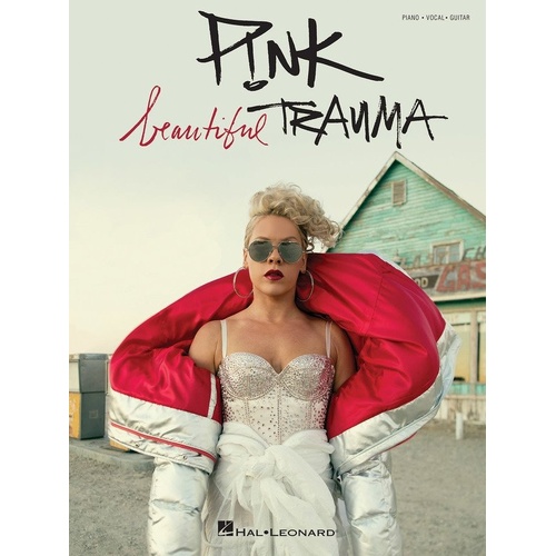Pink - Beautiful Trauma Songbook for Piano, Voice & Guitar
