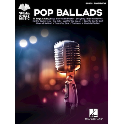 Pop Ballads Vocal Sheet Music PVG - Hal Leonard, 210 Pages, Piano, Vocal & Guitar, Includes 33 Contemporary Ballads
