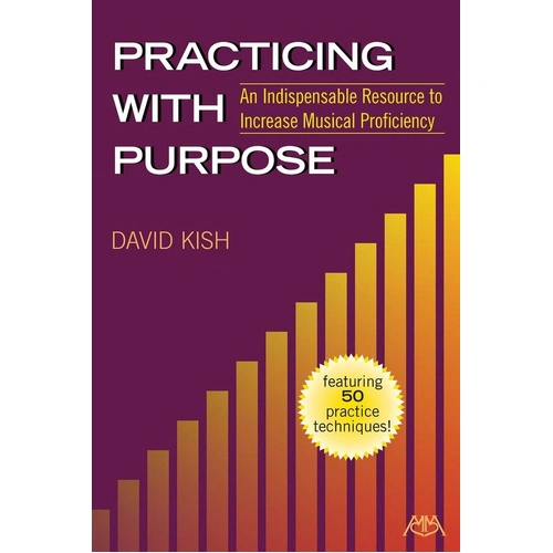 Practicing with Purpose by Meredith Music - 120 Pages, 50 Strategies for Effective Music Practice