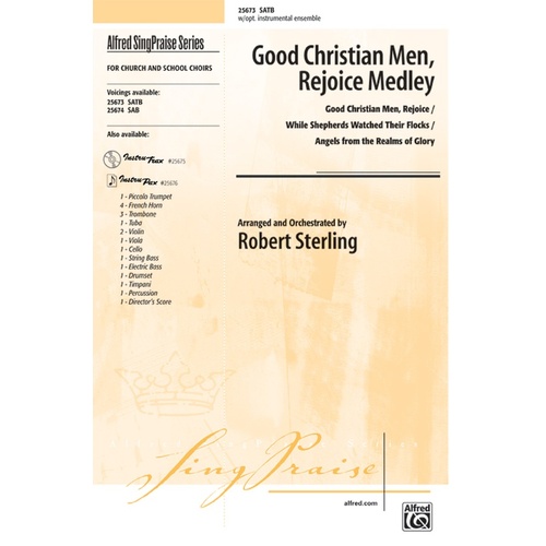 Good Christian Men Rejoice Medley SATB
