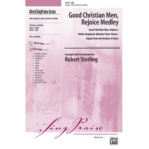 Good Christian Men Rejoice Medley SAB
