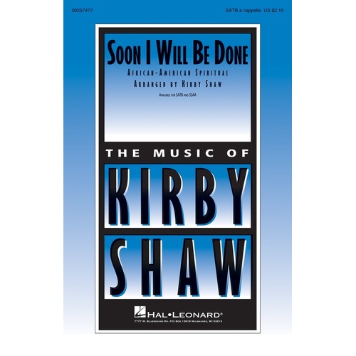 Soon I Will Be Don SATB A Cappella (Octavo)