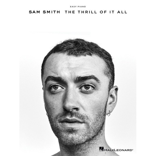 Sam Smith - The Thrill of It All Easy Piano Songbook