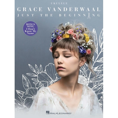 Grace VanderWaal - Just the Beginning Ukulele Songbook