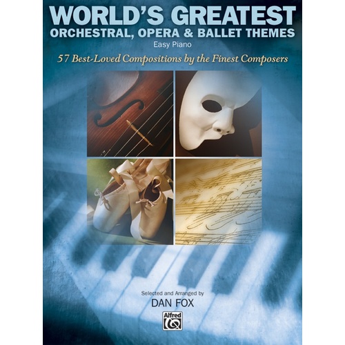World's Greatest Orchestral Opera and Ballet Themes - Piano Sheet Music