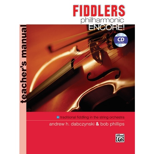 Fiddlers Philharmonic Encore! Teachers Book/CD