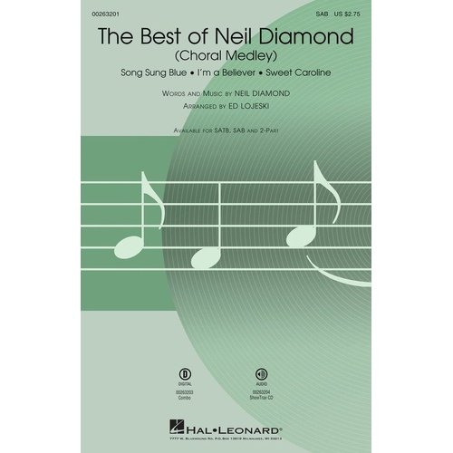 The Best of Neil Diamond Choral Medley - Hal Leonard, 28 Pages