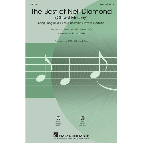 The Best of Neil Diamond SAB Choral Arrangement by Hal Leonard, 28 Pages, Includes Medley of Classic Songs