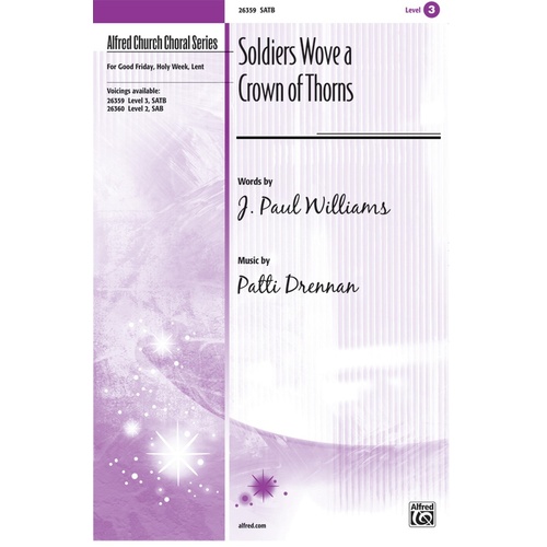 Soldiers Wove a Crown of Thorns SATB Choral Sheet Music