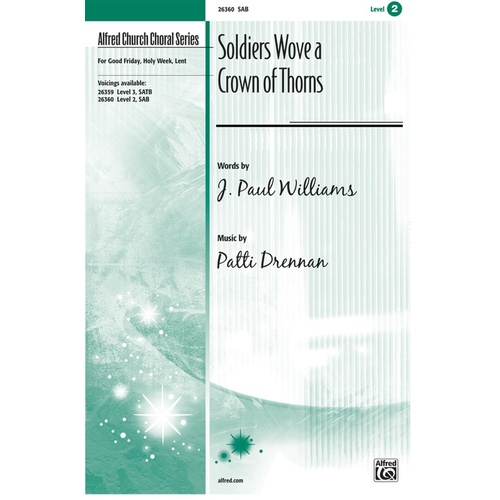 Soldiers Wove a Crown of Thorns SAB Choral Sheet Music