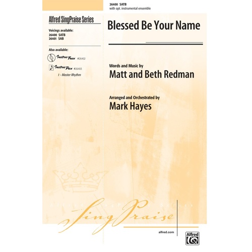 Blessed Be Your Name SATB Arrangement by Hayes