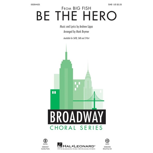 Be The Hero SAB (Octavo)