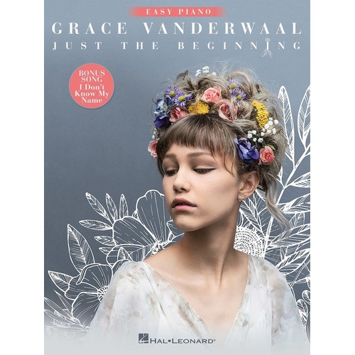 Grace VanderWaal - Just the Beginning Easy Piano Songbook