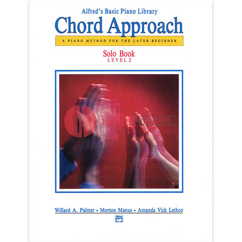 Alfred's Basic Piano Chord Approach Solo Book 2 by Palmer, Willard A., Manus, Morton, Lethco, Amanda Vick