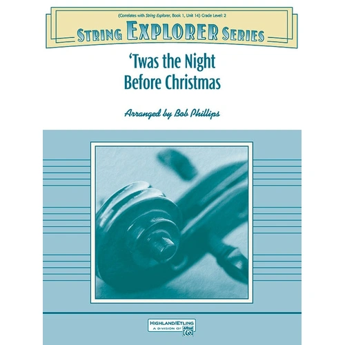 Twas The Night Before Christmas String Orchestra Sheet Music Gr 2