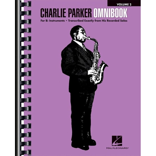 Charlie Parker Omnibook Volume 2 for B Flat Instruments
