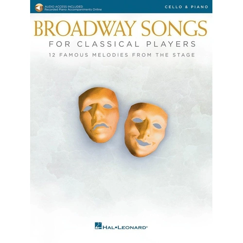 Broadway Songs for Classical Players - Cello and Piano Accompaniment