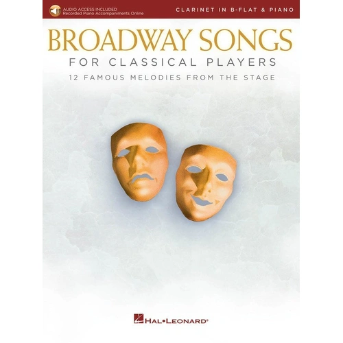 Broadway Songs for Classical Players - Clarinet and Piano Accompaniment