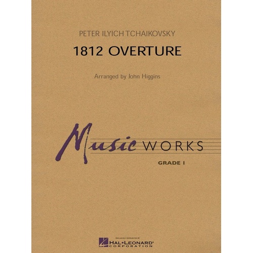 1812 Overture CB1 SC/PTS by Tchaikovsky, Arranged by John Higgins, Hal Leonard, Band, MusicWorks Grade 1