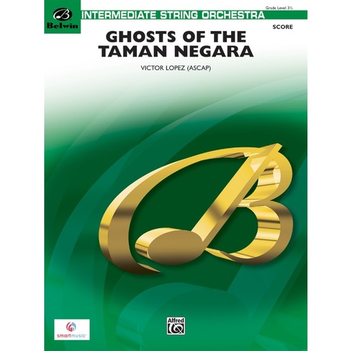 Ghosts Of The Taman Negara String Orchestra Gr 3.5