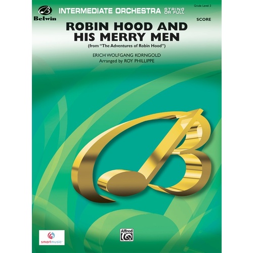 Robin Hood And His Merry Men Full Orchestra Gr 3