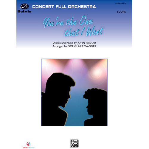 You're the One That I Want - String Orchestra Sheet Music, GR 3 Arr. Wagner Farrar John