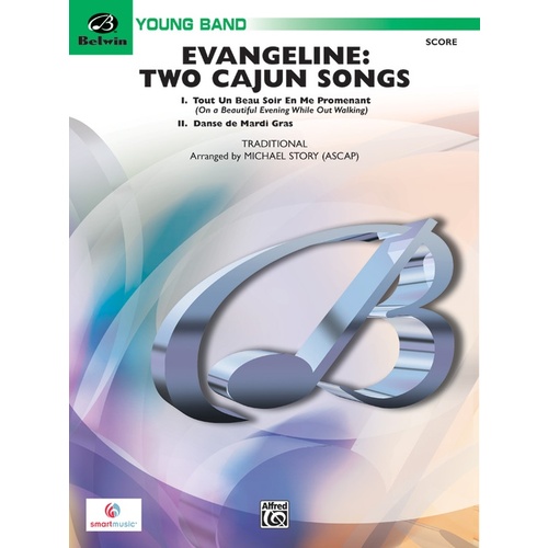 Evangeline Two Cajun Songs Concert Band Gr 2 Conductor Score