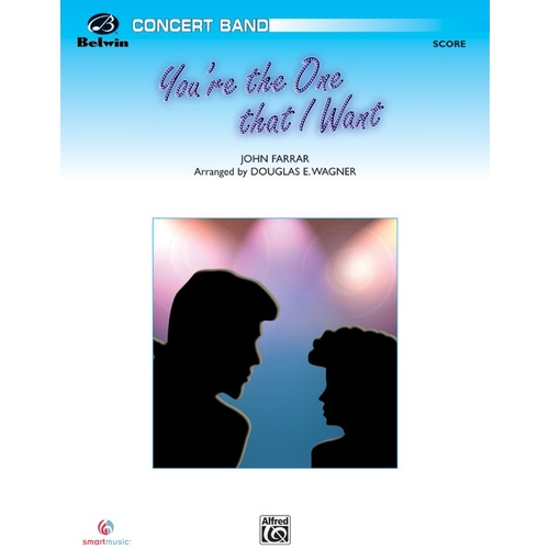 You're the One That I Want Concert Band Sheet Music Grade 3