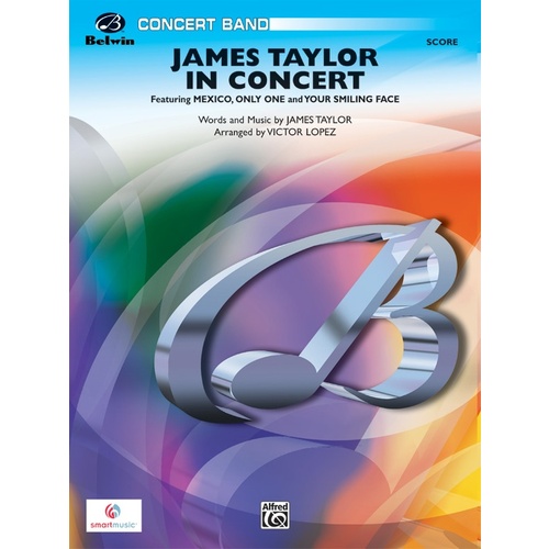James Taylor In Concert Concert Band Gr 3