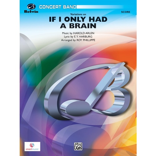 Variations on If I Only Had a Brain Concert Band Sheet Music Grade 3