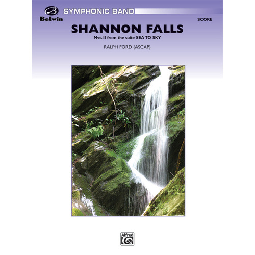 Shannon Falls Concert Band Grade 4 by Ralph Ford