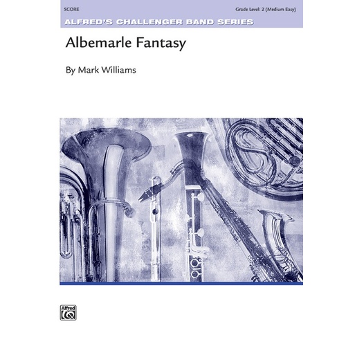 Albemarle Fantasy Concert Band Grade 2 Conductor Score