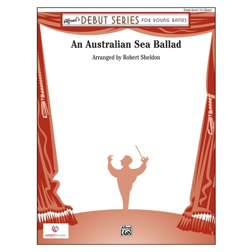 Australian Sea Ballad Concert Band Sheet Music Grade 1.5