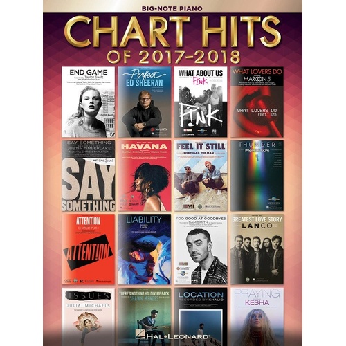 Chart Hits of 2017-2018 Big Note Piano Songbook