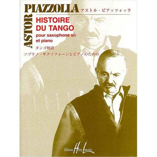 Piazzolla - Histoire Du Tango B Flat Sax/Piano Trans Isoda (Softcover Book)