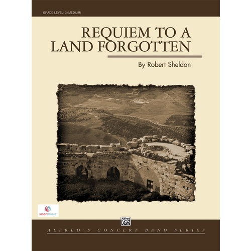 Requiem To A Land Forgotten Concert Band Gr 3