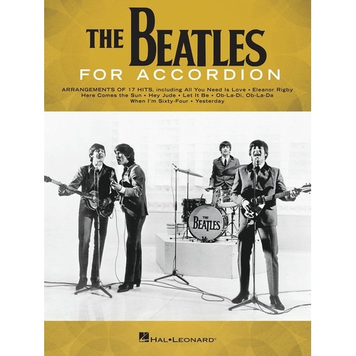 The Beatles for Accordion - 17 Hits Arranged for Accordion, 64 Pages, Hal Leonard