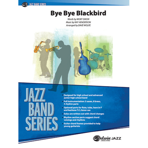 Bye Bye Blackbird Jazz Ensemble Sheet Music Gr 3